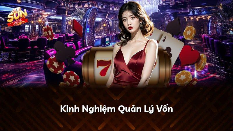 Kinh Nghiệm Quản Lý Vốn