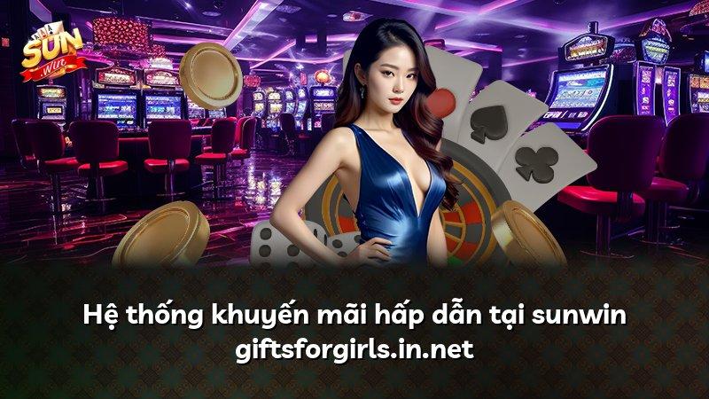 Hệ thống khuyến mãi hấp dẫn tại sunwin giftsforgirls.in.net