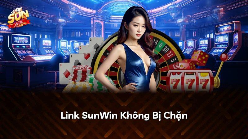 Link SunWin Không Bị Chặn